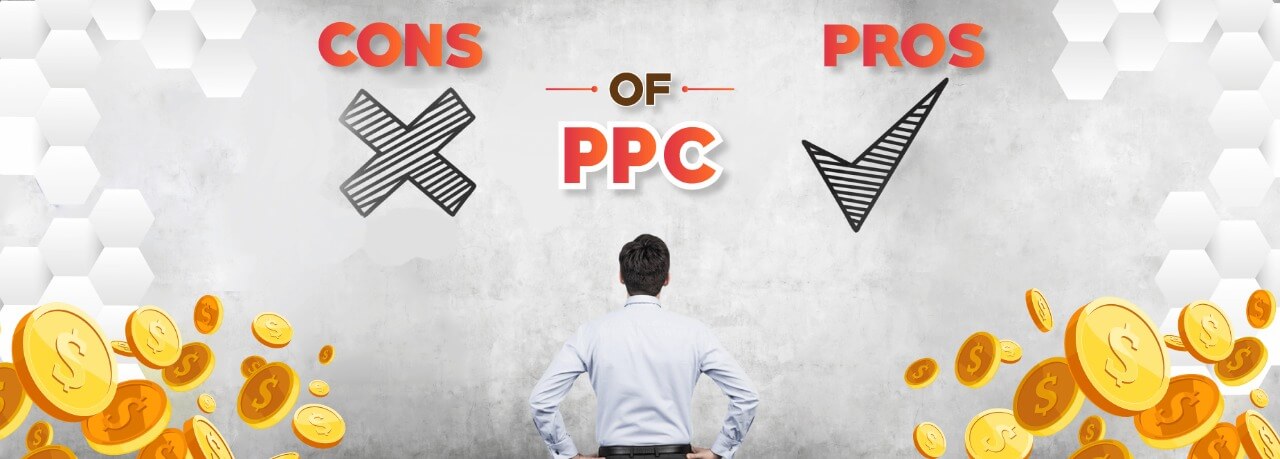 Pros and Cons of Pay-Per-Click or PPC Marketing Services