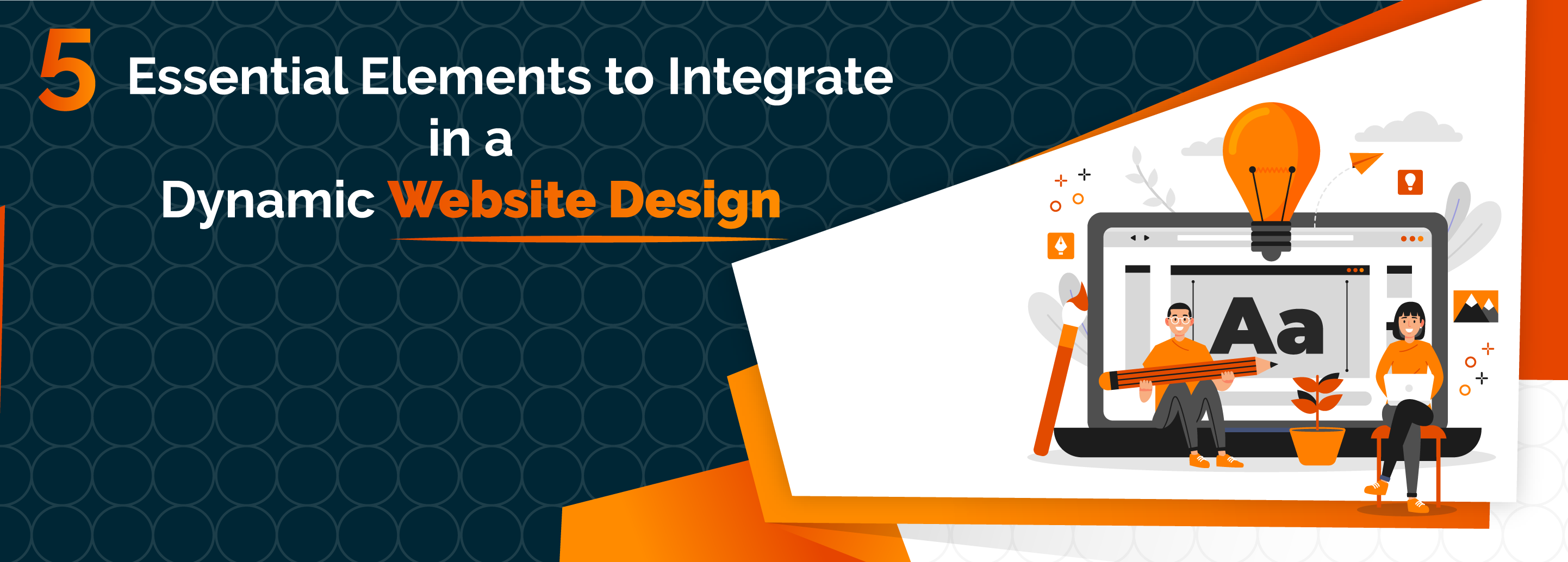 5 Critical Components of a Dynamic Website Design