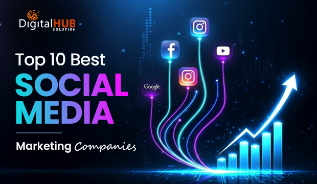 Top 10 Best Social Media Marketing Companies