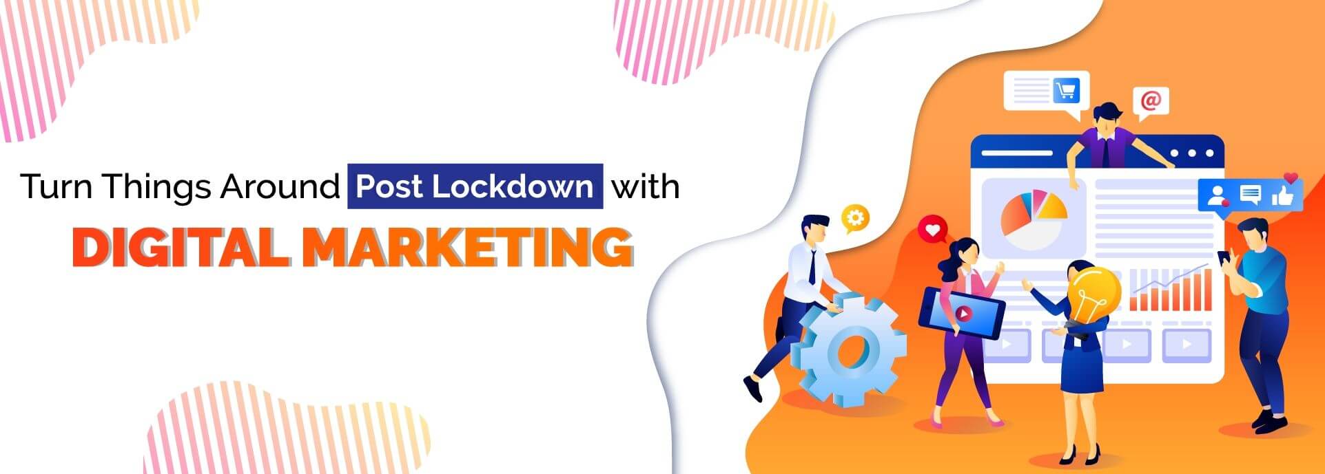 Turn Things Around with Digital Marketing Services Post Lockdown